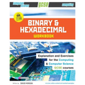 Binary and Hexadecimal Workbook for GCSE Computer Science and Computing