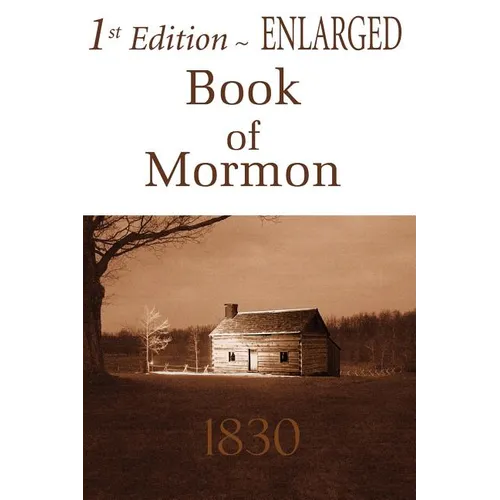 1st Edition Enlarged Book of Mormon