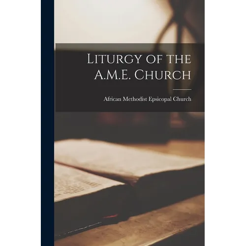 Liturgy of the A.M.E. Church