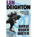 Horse Under Water: A Harry Palmer Novel