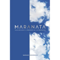 Maranata: Descubriendo la profecía de las profecías.