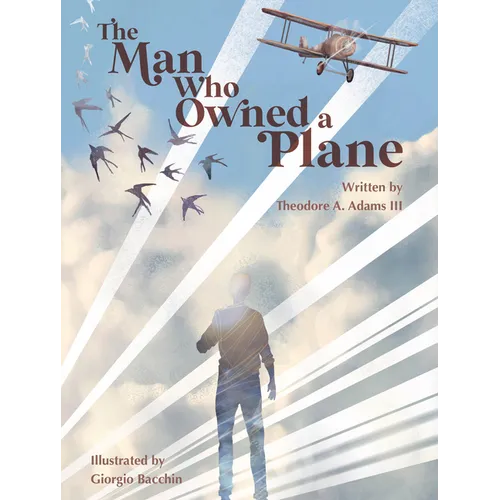 The Man Who Owned a Plane