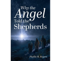Why the Angel Told the Shepherds