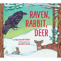 Raven, Rabbit, Deer