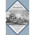 Decisions of the Tullahoma Campaign: The Twenty-Two Critical Decisions That Defined the Operation