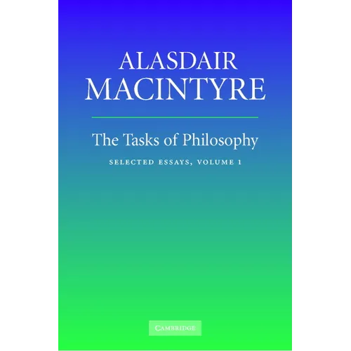 The Tasks of Philosophy: Volume 1: Selected Essays