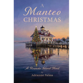 A Manteo Christmas: A Roanoke Island Novel