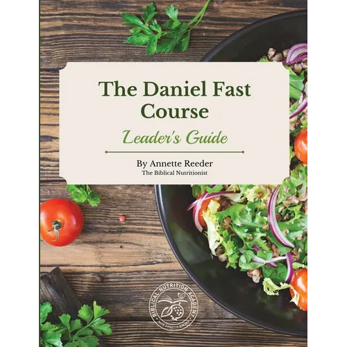 Daniel Fast Course Leaders Guide