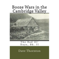 Booze Wars in the Cambridge Valley: The Bad Ol' Days, Bk. II