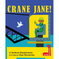 Crane Jane!