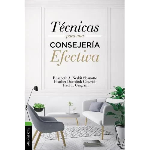 Técnicas Para Una Consejería Efectiva