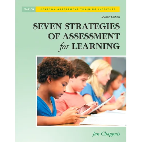 Seven Strategies of Assessment for Learning [With CDROM]