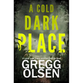 A Cold Dark Place