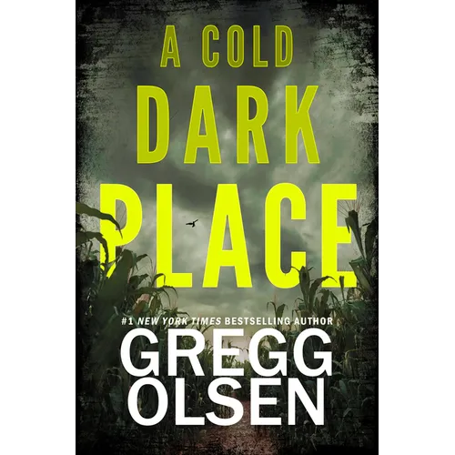 A Cold Dark Place