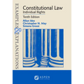 Examples & Explanations for Constitutional Law: Individual Rights