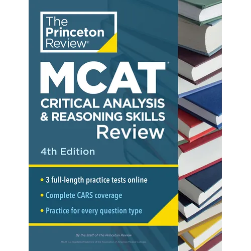 Princeton Review MCAT Critical Analysis and Reasoning Skills Review, 4th Edition: Complete Cars Content Prep + Practice Tests