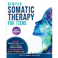 Simple Somatic Therapy for Teens