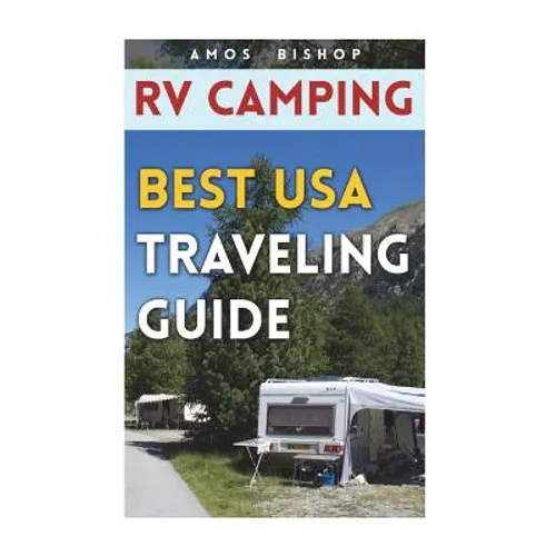 RV Camping: Best USA Traveling Guide