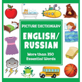 English Russian Picture Dictionary: More Than 350 Essential Words