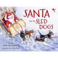 Santa and the Sled Dogs