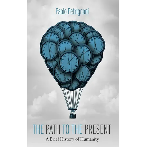 The Path to the Present