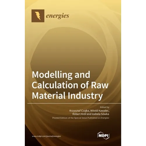 Modelling and Calculation of Raw Material Industry