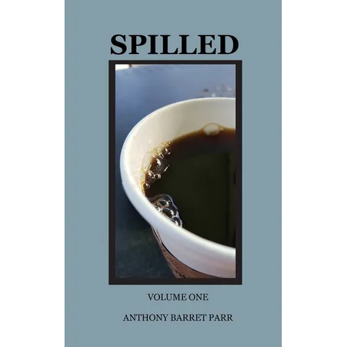 Spilled
