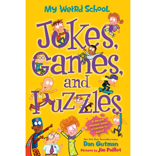 My Weird School: Jokes, Games, and Puzzles