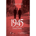 1945 and Other Stories