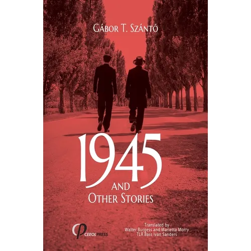 1945 and Other Stories