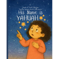 His Name is Yahuah