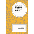 Japanese Forms in American Poetry: Beyond Haiku