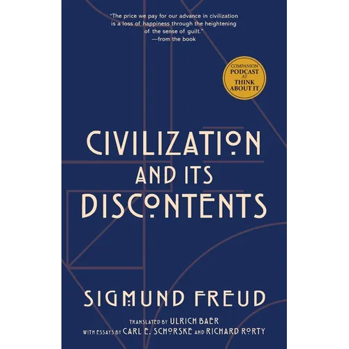 Civilization and Its Discontents (Warbler Classics Annotated Edition)