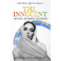 Little Black Girl Lost: Book 1: The Innocent