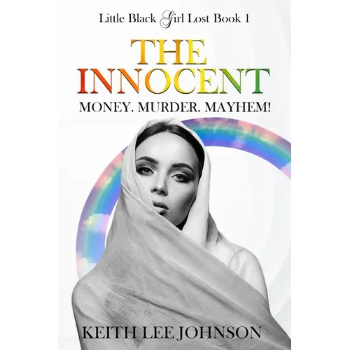 Little Black Girl Lost: Book 1: The Innocent