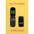 See Friendship