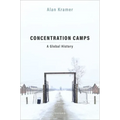 Concentration Camps: A Global History