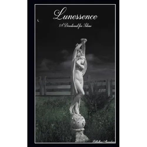 Lunessence: A Devotional for Selene