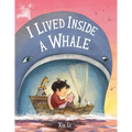 I Lived Inside a Whale