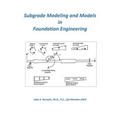 Subgrade Modeling and Models in Foundation Engineering