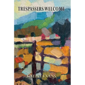 Trespassers Welcome