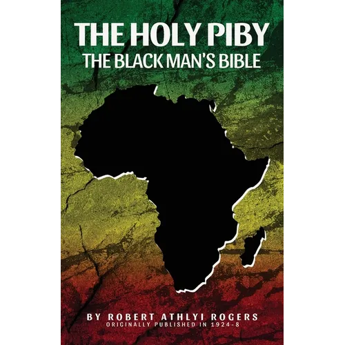 The Holy Piby: The Blackman's Bible