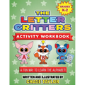 The Letter Critters Activity Workbook