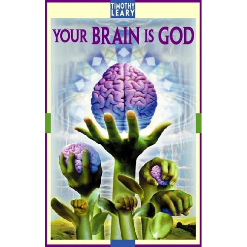 Your Brain Is God