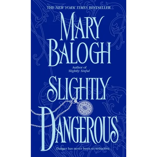 Slightly Dangerous