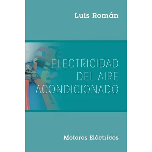 Electricidad del Aire Acondicionado: Motores Electricos