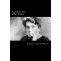 Anarchism and Other Essays