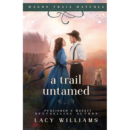 A Trail Untamed