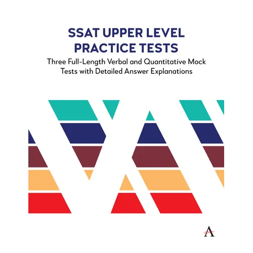 SSAT Upper Level Practice Tests: Three Full-Length Verbal and Quantitative Mock Tests with Detailed Answer Explanations