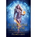 Elemental Power: (The Path of Dragons, Book 2)
